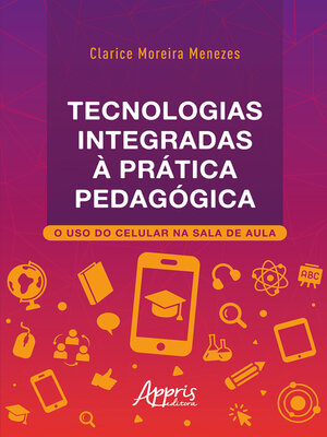 cover image of Tecnologias Integradas a Prática Pedagógica